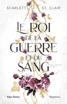 Photo de couverture du Livre le roi de la guerre et du sang